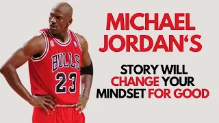 Michael Jordan's Story That Will CHANGE Your MINDSET FOR GOOD #michaeljordan #inspiration