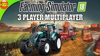 3- Player Multiplayer Farming Simulator 18 Gameplay | Bales and Wheat Job