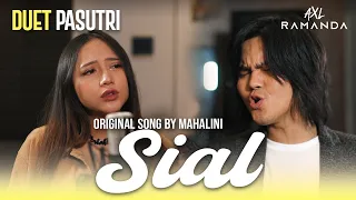 SIAL - DUET PASUTRI (COVER) | AXL RAMANDA FT. ALMIRA ANDANI | STUDIO SESSION