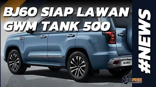 BAIC BJ60 MUNCUL UNTUK MENJADI RIVAL TERBERAT GWM TANK 500 AKANKAH BAIC MEMBAWA BJ60 KE INDONESIA ?