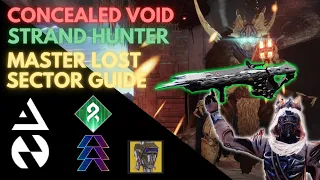 Solo Concealed Void Strand Hunter Master Lost Sector Flawless w/ Quicksilver Storm