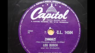 Lou Busch and his Orchestra ' Zambezi' 78 RPM