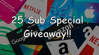 25 Sub Special Giveaway