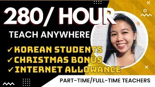 Hiring English Teachers! ESL w/ Internet Allowance || 280/HOUR || TEACH ONLINE ||ESL Korean Company