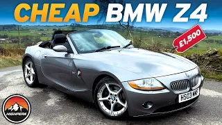 I BOUGHT A CHEAP 3.0i BMW Z4 FOR £1,500