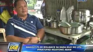 Mahigit dalawang pisong rollback sa kada kilo ng LPG, ipinatupad na