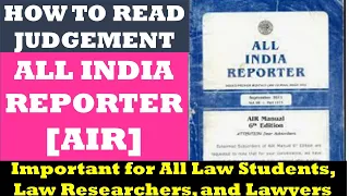 How to Read All India Reporter (AIR) | How to Find Judgments in AIR ? | How to Read Judgment?