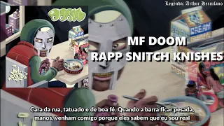 MF DOOM - Rapp Snitch Knishes (Legendado)