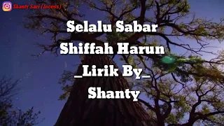 Cover Lirik Lagu Selalu Sabar By Shiffah Harun