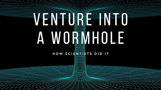 How Did Scientists Create a Quantum Wormhole in a Lab? Full Explanation