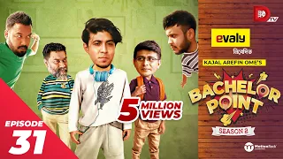 Bachelor Point | Season 2 | EPISODE- 31 | Kajal Arefin Ome | Dhruba Tv Drama Serial