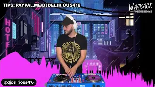 (June 21, 2023) Wayback Wednesday 90s Euro Dance Party with DJ Delirious