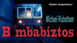 Michael Robotham - Bombabiztos