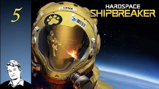 Busy work begins // Let's Play Hardspace: Shipbreaker - Part 5