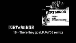 Fort Minor - There they go (LPJAY08 remix)