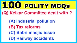 Polity Top 100 MCQs | Indian Polity GK MCQs Questions and Answers| Polity Quiz | Indian Polity MCQs