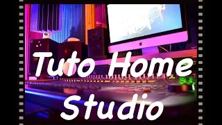 TUTO HOME STUDIO-MAO