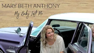 MY BABY LEFT ME - ELVIS Cover,  Songwriter Arthur Crudup, Performed by Mary Beth Anthony