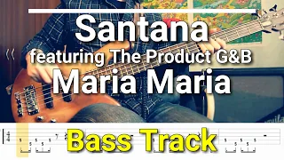 Santana - Maria Maria (featuring The Product G&B) (Bass Track) Tabs