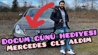 DOĞUM GÜNÜ HEDİYESİ MERCEDES CLS ALDIM