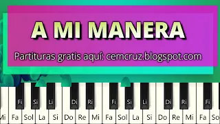 A Mi Manera  (My Way) - Piano tutorial (Synthesia) + Partitura