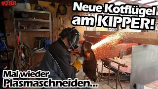 Neue Kotflügel am KIPPER! | Plasmascheiden & Co. | Bruns Kipper | STahlwerk CUT 70 P | Mr. Moto