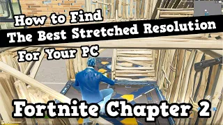 How To Find The Best Stretched Resolution in Fortnite Chapter 2 - No Input Delay (Boost FPS)