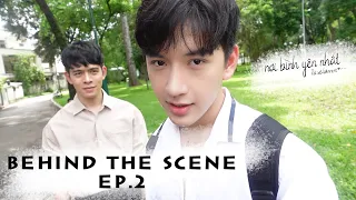 EP.2 - MAKING FILM "NƠI BÌNH YÊN NHẤT LÀ VỀ BÊN EM" [O2 MEDIA]