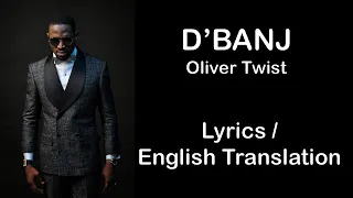 D'banj - Oliver Twist Lyrics / English Translation