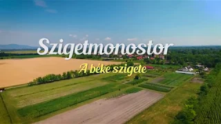 Szigetmonostor - A béke szigete