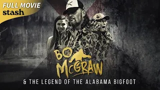 Bo McGraw & the Legend of the Alabama Bigfoot | Action/Adventure | Bigfoot running wild in Alabama!