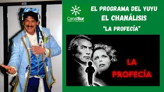 EL PROGRAMA DEL YUYU: "EL CHANÁLISIS" de LA PROFECÍA (1976)