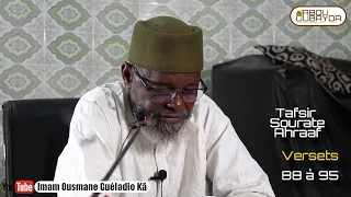 Imam Guéladio Ka (H.A) - Tafsir Ahraaf Versets 88 À 95 du 14/05/2022