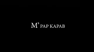 M'PAP KAPAB- Valancie Etienne ( video officiel )