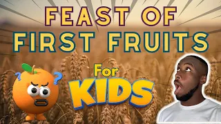 Feast of First Fruits EXPLAINED #forkids #moedim #springfeasts