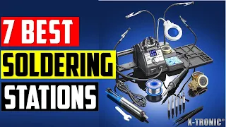 Top 7 Best Soldering Stations Buying Guide ( 2022-2023 )