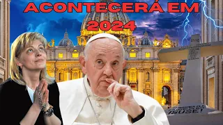 A profecia de MEDJUGORJE se cumprirá em 2024 - O Vaticano treme