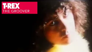 T.Rex - The Groover (Official Promo Video)