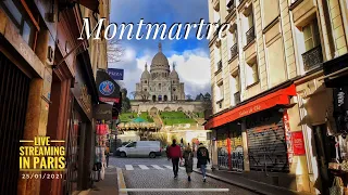 🇫🇷 “MONTMARTRE” LIVE STREAMING IN PARIS ( EDIT VERSION ) 25/01/2021