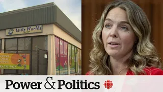 Is $10-a-day daycare broken in Alberta? | Power & Politics