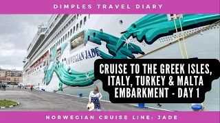 Norwegian Jade (NCL): Cruise to the Greek Isles, Italy, Turkey & Malta - #Embarkment Day 1