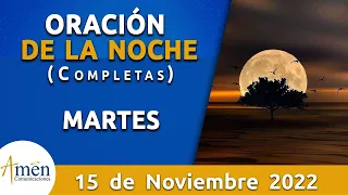 Oración De La Noche Hoy Martes 15 Noviembre 2022 l Padre Carlos Yepes l Completas l Católica l Dios