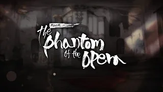 «MazM: The Phantom of the Opera» - 4. Новая Маргарита