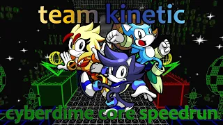 cyberdime core 1 speedrun w/ team kinetic