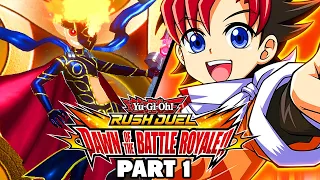 Yu-Gi-Oh! Rush Duel Dawn of the Battle Royale Part 1 NEW WAY TO PLAY! Gameplay Walkthrough