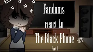 Fandoms react to The Black Phone (part 1) *rinney or Finbin*