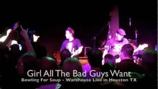 Girl All The Bad Guys Want - Bowling For Soup