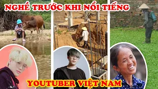 #3 7 Công Việc Cơ Cực Youtuber Việt Nam Trước Khi Nổi Tiếng RedhoodVN, Thằng Cò, Phong Cận Tv ...