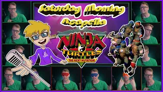 Ninja Turtles: The Next Mutation Theme - Saturday Morning Acapella