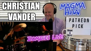 Drummer Reaction: CHRISTIAN VANDER | MAGMA - Hhaï / Zombies Live Triton 2005 (2021 Reaction)